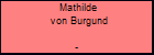 Mathilde von Burgund