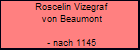 Roscelin Vizegraf von Beaumont