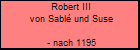 Robert III von Sabl und Suse